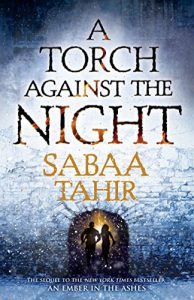 Download A Torch Against the Night (An Ember in the Ashes, Book 2) pdf, epub, ebook