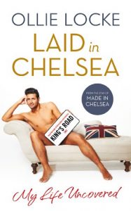 Download Laid in Chelsea: My Life Uncovered pdf, epub, ebook