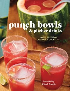 Download Punch Bowls and Pitcher Drinks: Recipes for Delicious Big-Batch Cocktails pdf, epub, ebook
