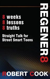 Download Regener8 – A Christian Devotional for Teens (Straight Talk for Street Smart Teens) pdf, epub, ebook