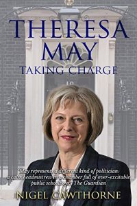 Download Theresa May: Taking Charge pdf, epub, ebook