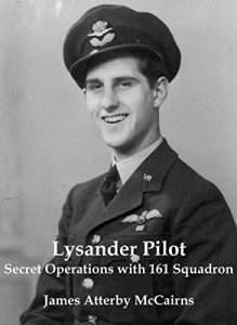 Download Lysander Pilot: Secret Operations with 161 Squadron pdf, epub, ebook