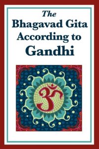 Download The Bhagavad Gita According to Gandhi pdf, epub, ebook
