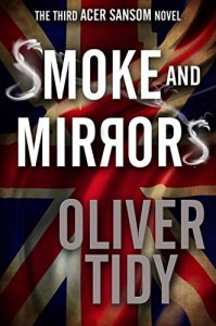 Download Smoke and Mirrors (The Acer Sansom Novels Book 3) pdf, epub, ebook