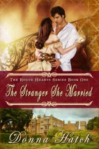 Download The Stranger She Married: Regency Historical Romance (Rogue Hearts Series Book 1) pdf, epub, ebook