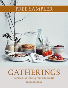 Download Gatherings: recipes for feasts great and small: FREE SAMPLER pdf, epub, ebook