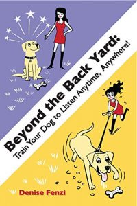 Download Beyond the Back Yard: Train Your Dog to Listen Anytime, Anywhere! pdf, epub, ebook