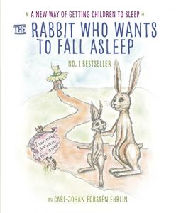 Download The Rabbit Who Wants to Fall Asleep: A New Way of Getting Children to Sleep pdf, epub, ebook