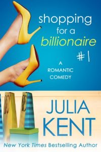 Download Shopping for a Billionaire 1 (Shopping for a Billionaire series) pdf, epub, ebook