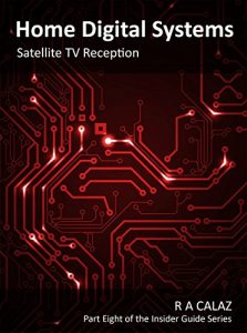 Download Satellite TV Reception (Home Digital Systems Book 8) pdf, epub, ebook