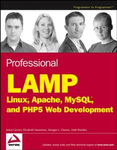 Download Professional LAMP: Linux, Apache, MySQL and PHP5 Web Development pdf, epub, ebook