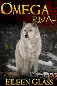 Download Omega #8: Rival (M/M Wolf Shifter Romance) pdf, epub, ebook