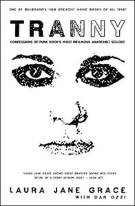 Download Tranny: Confessions of Punk Rock’s Most Infamous Anarchist Sellout pdf, epub, ebook