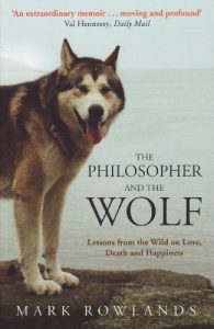 Download The Philosopher and the Wolf: Lessons from the Wild on Love, Death and Happiness pdf, epub, ebook