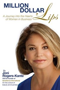 Download Million Dollar Lips: A Journey into the Hearts of Women and Business pdf, epub, ebook