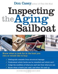 Download Inspecting the Aging Sailboat (The International Marine Sailboat Library) pdf, epub, ebook