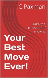 Download Your Best Move Ever!: Take the stress out of moving pdf, epub, ebook