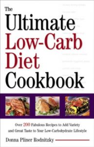 Download The Ultimate Low-Carb Diet Cookbook: Over 200 Fabulous Recipes to Add Variety and Great Taste to Your Low- Carbohydra te Lifestyle pdf, epub, ebook
