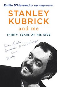 Download Stanley Kubrick and Me: Thirty Years at His Side pdf, epub, ebook