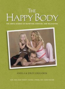 Download The Happy Body: The Simple Science of Nutrition, Exercise, and Relaxation pdf, epub, ebook