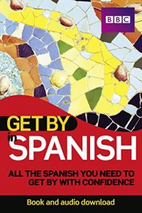 Download Get By in Spanish eBook plus audio download pdf, epub, ebook