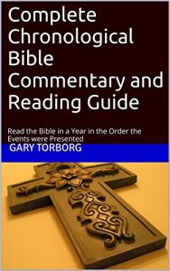 Download Complete Chronological Bible Commentary and Reading Guide: Read the Bible in a Year in the Order the Events were Presented pdf, epub, ebook