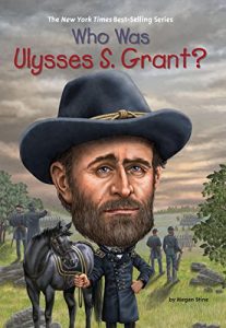 Download Who Was Ulysses S. Grant? (Who Was…?) pdf, epub, ebook