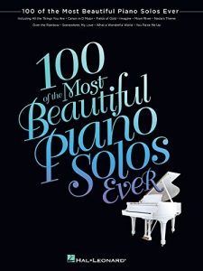 Download 100 of the Most Beautiful Piano Solos Ever (Songbook) pdf, epub, ebook