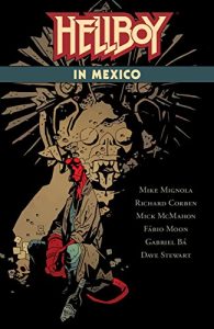 Download Hellboy in Mexico pdf, epub, ebook
