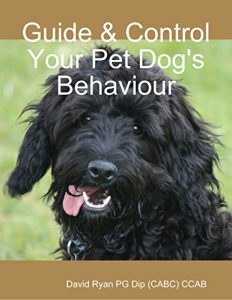 Download Guide & Control Your Pet Dog’s Behaviour pdf, epub, ebook