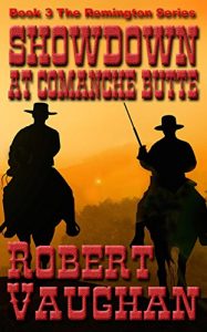 Download Showdown at Comanche Butte (Remington Book 3) pdf, epub, ebook