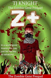 Download Z+: The Zombie Gene Book 0 pdf, epub, ebook