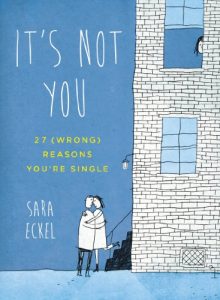 Download It’s Not You: 27 (Wrong) Reasons You’re Single pdf, epub, ebook