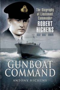 Download Gunboat Command: The Biography of Lieutenant Commander Robert Hichens: The Biography of Lieutenant Commander Robert Hichens DSO DSC RNVR pdf, epub, ebook