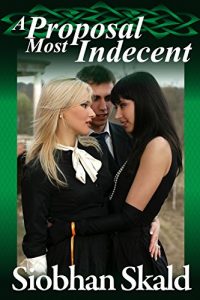 Download A Proposal Most Indecent pdf, epub, ebook