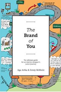 Download The BRAND of YOU: The ultimate guide for an  interior designer’s career journey pdf, epub, ebook