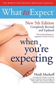 Download What to Expect When You’re Expecting 5th Edition pdf, epub, ebook