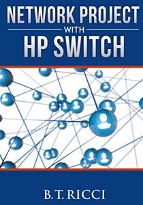 Download Network Project with HP Switch pdf, epub, ebook