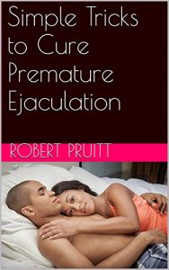 Download Simple Tricks to Cure Premature Ejaculation pdf, epub, ebook