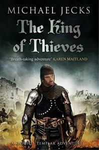 Download The King Of Thieves: (Knights Templar 26) (Knights Templar Mysteries) pdf, epub, ebook