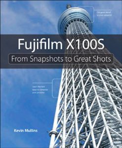 Download Fujifilm X100S: From Snapshots to Great Shots pdf, epub, ebook