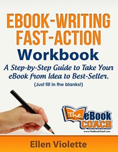 Download eBook-Writing Fast-Action Workbook: A Step-by-Step Guide To Take Your eBook from Idea to Best-Seller (Just Fill in the Blanks) pdf, epub, ebook