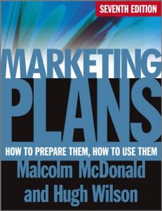 Download Marketing Plans: How to Prepare Them, How to Use Them pdf, epub, ebook
