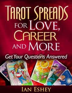 Download Tarot Spreads for Love, Career and More: Get Your Questions Answered pdf, epub, ebook