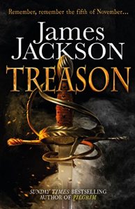 Download Treason: The gripping Gunpowder Plot thriller pdf, epub, ebook