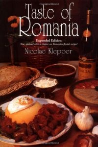 Download Taste of Romania: Its Cookery and Glimpses of Its History, Folklore, Art, Literature, and Poetry (New Hippocrene Original Cookbooks): Its Cookery and Glimpses … Folklore, Art, Literature and Poetry pdf, epub, ebook