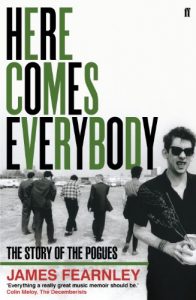 Download Here Comes Everybody: The Story of the Pogues pdf, epub, ebook