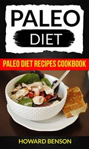 Download Paleo Diet: Paleo Diet Recipes Cookbook pdf, epub, ebook