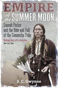 Download Empire of the Summer Moon: Quanah Parker and the Rise and Fall of the Comanches, the Most Powerful Indian Tribe in American History pdf, epub, ebook