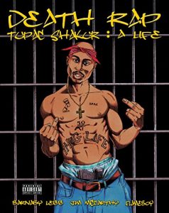 Download Death Rap: Tupac Shakur – A Life pdf, epub, ebook